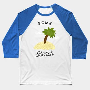 Some Beach Oil Painting Baseball T-Shirt